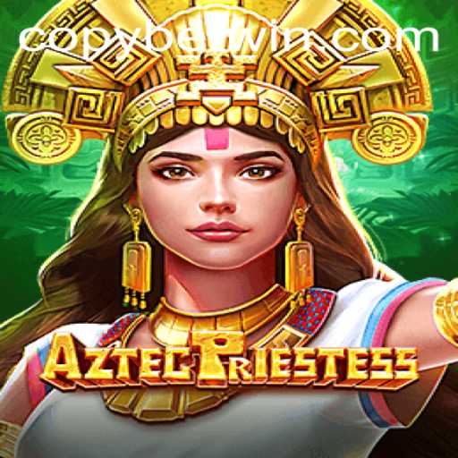 Exploring AztecPriestess: The Thrilling New Game with a Twist of Copybet