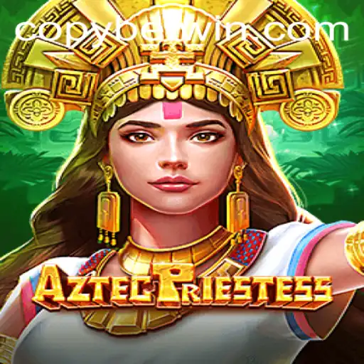 Exploring AztecPriestess: The Thrilling New Game with a Twist of Copybet